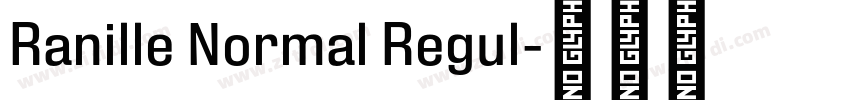 Ranille Normal Regul字体转换